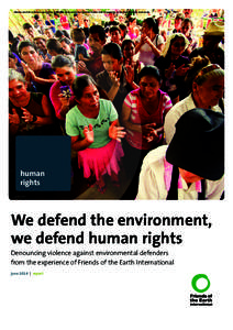 Civil rights and liberties / Structure / Environmental organizations / Human rights defender / Environmental justice / Palestinian Environmental NGOs Network / Economic /  social and cultural rights / Friends of the Earth / Ethics / Environment / Human rights