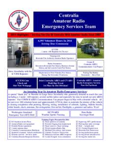 Centralia Amateur Radio Emergency Services Team 2014 Highlights - Serving The City Of Centralia With Amateur Radio Since,395 Volunteer Hours In 2014 Serving Your Community