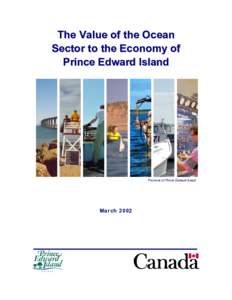 The Value of the Ocean Sector to the Economy of Prince Edward Island Province of Prince Edward Island