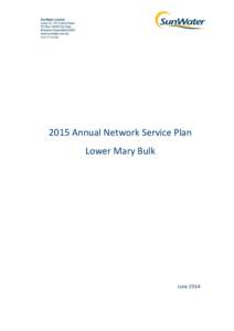 2015 Annual Network Service Plan Lower Mary Bulk June 2014  Table of Contents