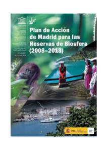 World Congress of Biosphere Reserves; 3rd; Plan de Acción de Madrid para las Reservas de Biosfera); 2008