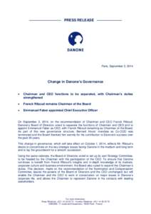 ————————— PRESS RELEASE ———————  Paris, September 2, 2014 Change in Danone’s Governance 
