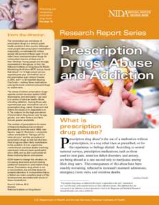 Preventing and recognizing prescription drug abuse See page 10.