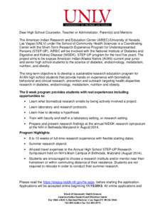 Dear High School Counselor, Teacher or Administrator, Parent(s) and Mentors: The American Indian Research and Education Center (AIREC)/University of Nevada Las Vegas (UNLV) under the School of Community Health Sciences i