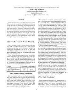 Appears in Proceedings of the 9th Workshop on Hot Topics in Operating Systems (HotOS-IX), May[removed]Crash-Only Software George Candea and Armando Fox Stanford University