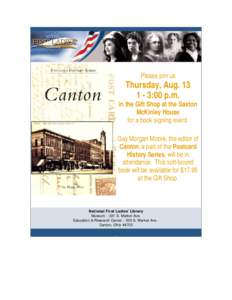 Please join us  Thursday, Aug[removed]:00 p.m. in the Gift Shop at the Saxton McKinley House