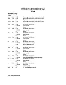 MARCHING BAND SCHEDULE 2014 Band Camp: August Tue 12th