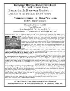 TREDYFFRIN HISTORIC PRESERVATION TRUST FALL 2013 LECTURE SERIES