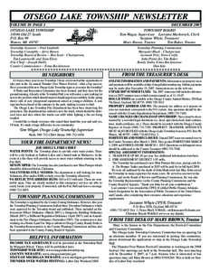 OTSEGO LAKE TOWNSHIP NEWSLETTER VOLUME 10 PAGE 1 OTSEGO LAKE TOWNSHIP[removed]Old 27 South P.O. Box 99 Waters, MI 49797