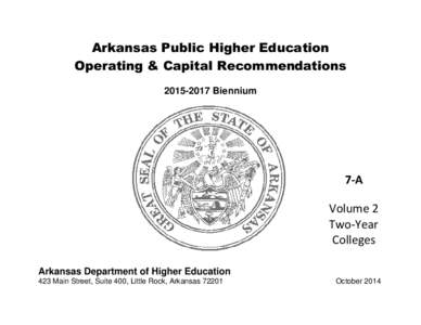Arkansas Public Higher Education Operating & Capital Recommendations[removed]Biennium 7-A Volume 2