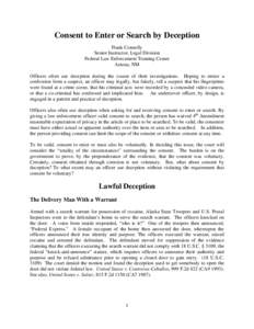 Pearson v. Callahan / Fourth Amendment to the United States Constitution / Search and seizure / Search warrant / United States v. Pace / Waco siege / Law / Searches and seizures / Consent search