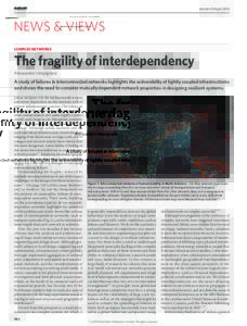 Vol 464|15 AprilNEWS & VIEWS COMPLEX NETWORKS  The fragility of interdependency