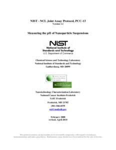 NIST - NCL Joint Assay Protocol, PCC-13 Version 1.1 Measuring the pH of Nanoparticle Suspensions  Chemical Science and Technology Laboratory