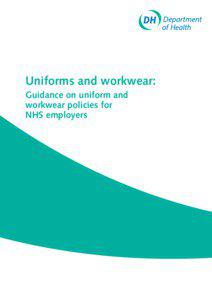 Uniforms and workwear: Guidance on uniform and workwear policies for