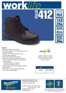 Style 412  Brown waxy leather lace up boot  3/4 bellows tongue for increased protection from moisture and debris.  PORON® XRD™ in the heel strike zone for