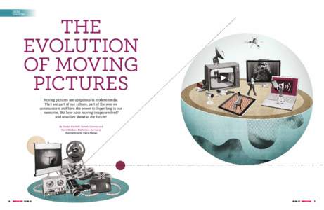 Content Moving PICTURES The evolution of moving