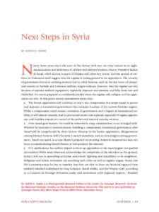 Next Steps in Syria BY JUDITH S. YAPHE N  early three years since the start of the Syrian civil war, no clear winner is in sight.