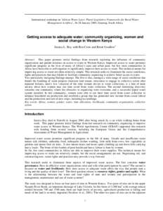 International workshop on ‘African Water Laws: Plural Legislative Frameworks for Rural Water Management in Africa’, 26-28 January 2005, Gauteng, South Africa Getting access to adequate water: community organizing, wo