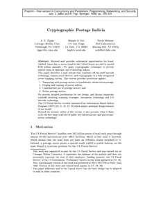 Preprint -- final version in Concurrency and Parallelism, Programming, Networking, and Security, eds. J. Jaffar and R. Yap, Springer, 1996, pp[removed]Cryptographic Postage Indicia J. D. Tygar