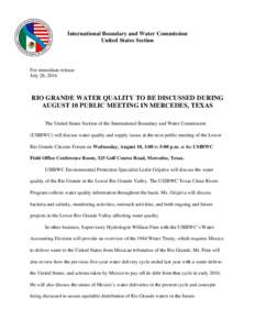 Geography of Texas / Geography of the United States / Rio Grande / MexicoUnited States border / Colorado River / International Boundary and Water Commission / United States Department of State / Mercedes /  Texas / Rio Grande Compact