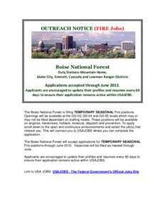 OUTREACH NOTICE (FIRE Jobs)  Boise National Forest Duty Stations-Mountain Home, Idaho City, Emmett, Cascade and Lowman Ranger Districts