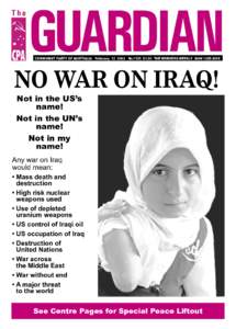 COMMUNIST PARTY OF AUSTRALIA February[removed]No.1125 $1.50 THE WORKERS WEEKLY ISSN 1325-295X  NO WAR ON IRAQ! Not in the US’s name! Not in the UN’s
