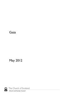 Palestinian nationalism / Israeli–Palestinian conflict / Western Asia / Gaza / Hamas / Palestinian National Authority / Governance of the Gaza Strip / Breach of the Gaza–Egypt border / Palestinian territories / Asia / Gaza Strip