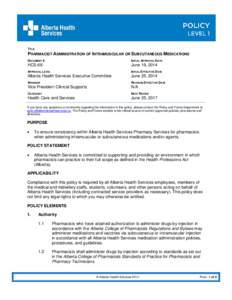 TITLE  PHARMACIST ADMINISTRATION OF INTRAMUSCULAR OR SUBCUTANEOUS MEDICATIONS DOCUMENT #  INITIAL APPROVAL DATE