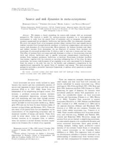 Ecology, 91(7), 2010, pp. 2172–2184 Ó 2010 by the Ecological Society of America Source and sink dynamics in meta-ecosystems DOMINIQUE GRAVEL,1,3 FRE´DE´RIC GUICHARD,1 MICHEL LOREAU,1