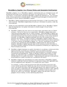 MarshBerry Capital, Inc. Privacy Policy and Complaint Notification MarshBerry Capital, Inc.’s (”MarshBerry Capital”) relationship with you is based on trust, and protecting the privacy of your personal information 