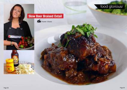 food glorious/ Slow Beer Braised Oxtail Karen Vivers Page 38