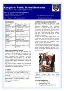 Kangaloon Public School Newsletter Excellence in Education in a Caring Environment Find us at: Kangaloon Rd, Kangaloon NSW 2576 Phone: Fax: E:  Term 1 Week 4