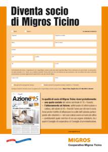 Diventa socio di Migros Ticino Signor Signora