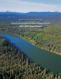 •  • Yukon Geographical Place Names BoardAnnual Report