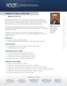 Smith Elliott Kearns & Company, LLC CERTIFIED PUBLIC ACCOUNTANTS & CONSULTANTS Member of the Firm Bill has been a Member of the Firm since January 2001, and is a leader of the Accounting Services and Tax Department in th