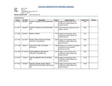 SPECIAL MAGISTRATE HEARING AGENDA DATE: TIME: PLACE:  May 9, 2017