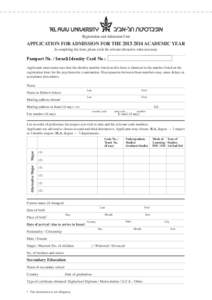 Registration and Admission Unit  APPLICATION FOR ADMISSION FOR THE[removed]2010 ACADEMIC YEAR In completing this form, please circle the relevant alternative when necessary