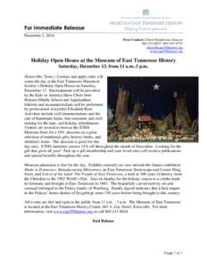 For Immediate Release December 2, 2014 Press Contact: Cherel Henderson, Director[removed] | [removed]removed] www.eastTNhistory.org