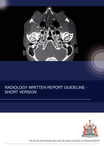 Radiology Written Report Guidelines - Short Version - Version 5.indd