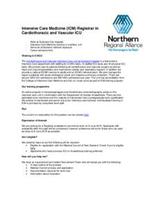 Intensive Care Medicine (ICM) Registrar in Cardiothoracic and Vascular ICU - Work at Auckland City Hospital Intensive Care Medicine training in a tertiary unit