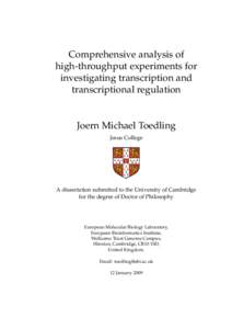 Comprehensive analysis of high-throughput experiments for investigating transcription and transcriptional regulation  Joern Michael Toedling