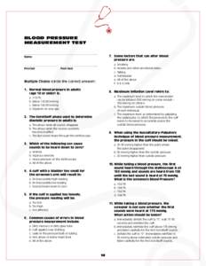 Blood pressure measurement Test _________________________________________________ 7.	 Some factors that can alter blood 	 pressure are: