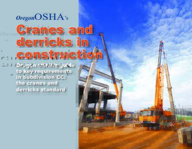 OregonOSHA’s  Cranes and derricks in construction Oregon OSHA’s guide