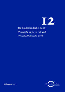 Securities / Financial regulation / Systemically Important Payment Systems / Euroclear / Clearing / TARGET / LCH.Clearnet / Settlement / Society for Worldwide Interbank Financial Telecommunication / Financial economics / Financial system / Finance