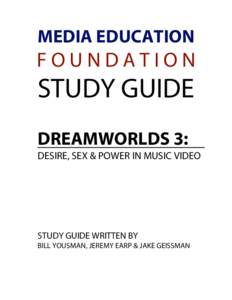 MEDIA EDUCATION  FOUNDATION STUDY GUIDE DREAMWORLDS 3: