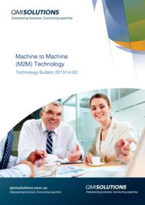 Machine to Machine (M2M) Technology Technology Bulletin[removed]ONED HERE  Introduction