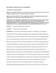 Proposed Rule: Reopening of Comment Periods for Certain Rulemaking Releases and Policy Statement Applicable to Security-Based Swaps Proposed Pursuant to the Securities Exchange Act of 1934 and the Dodd-Frank Wall Street 