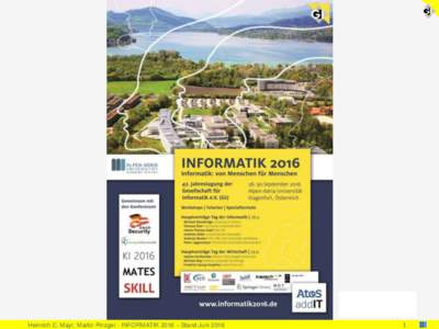 aau.at Heinrich C. Mayr, Martin Pinzger - INFORMATIK 2016 – Stand Juni  Programm-Struktur