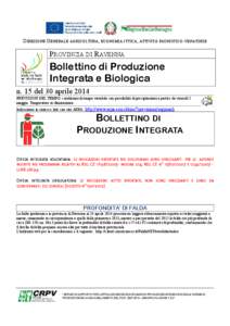 DIREZIONE GENERALE AGRICOLTURA, ECONOMIA ITTICA, ATTIVITÀ FAUNISTICO-VENATORIE  PROVINCIA DI RAVENNA Bollettino di Produzione Integrata e Biologica