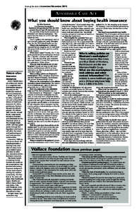 State of the Arts • November/December[removed]AFFORDABLE CARE ACT What you should know about buying health insurance By Mike Dennison, Lee Montana Newspapers